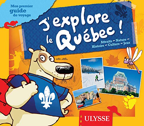 J'explore le Québec by (Paperback)