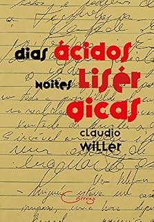 Livro Dias ácidos, noites lisérgicas: Relatos