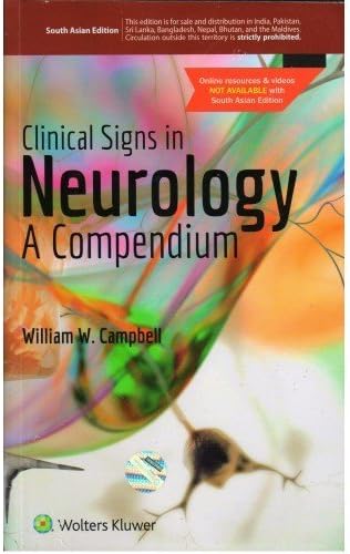 Clinical Signs in Neurology - A Compendiumm, South Asian ed