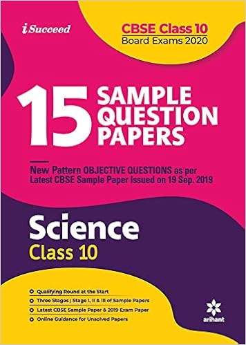 15 Sample Question Paper Science Class 10th Cbse 2019 2020 9789324190123 Books Amazon Ca