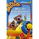The Koala Brothers: Meet the Koala Brothers!