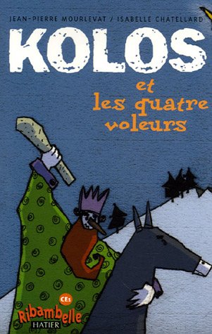 Kolos Et Les Quatre Voleurs Telecharger Pdf De Jean Claude Mourlevat Comprahomen