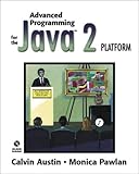 Advanced Programming for the Java 2 Platform by 