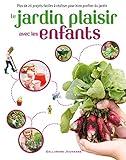 Le jardin plaisir avec les enfants by 