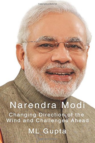 Narendra Modi: Changing Direction of The Wind and Challenges Ahead