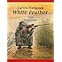White Feather: Carlos Hathcock, USMC Scout Sniper