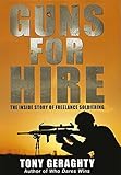 Guns For Hire: The Inside Story of Freelance Soldiering