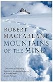 Mountains of the Mind: a History of a Fascination