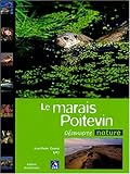 MARAIS POITEVIN (NATURE - NATURE) (French Edition) by 