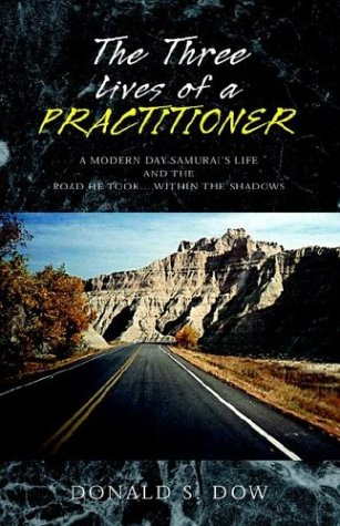 The Three Lives of a Practitioner The Three Lives of a Practitioner