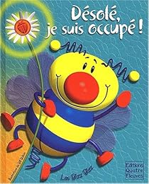 Désolé, je suis occupé !