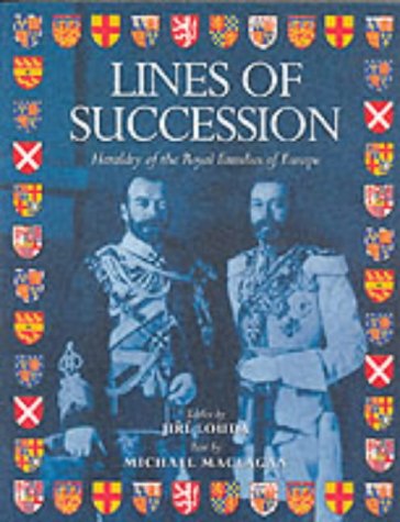 "Lines of Succession - Heraldry of the Royal Families of Europe" av Jiri Louda