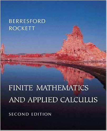 Finite Mathematics And Applied Calculus Berresford Geoffrey C Rockett Andrew M 9780618372133 Books