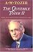 The Quotable Tozer II: More Wise Words With a Prophetic Edge by 