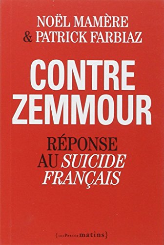 Contre Zemmour: réponse au Suicide français