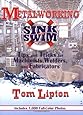 Metalworking Sink or Swim: Tips and Tricks for Machinists, Welders and Fabricators