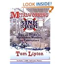 Metalworking Sink or Swim: Tips and Tricks for Machinists, Welders and Fabricators