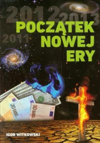 Poczatek nowej ery. Trzy ksiegi przyszlosci (Polska wersja jezykowa)