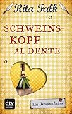 Schweinskopf al dente: Der dritte Fall für den Eberhofer Ein Provinzkrimi (Franz Eberhofer 3) (Germ by 