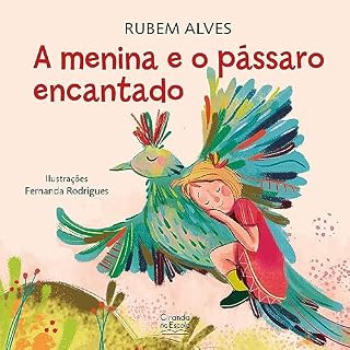 Livro A menina e o pássaro encantado
