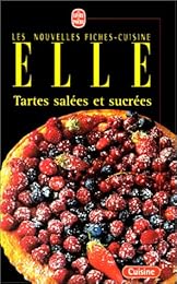 Tartes salées et sucrées
