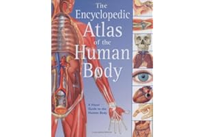 The Encyclopedic Atlas of the Human Body