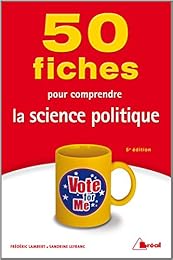 50 fiches pour comprendre la science politique