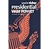Presidential War Power: Second Edition, Revised