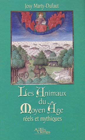 Les  animaux du Moyen âge