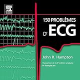 150 problèmes d'ECG by 