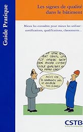 Les  signes de qualité dans le bâtiment