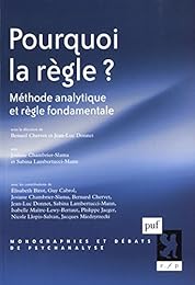 Pourquoi la règle ?