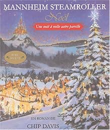 Mannheim steamroller, Noël, une nuit à nulle autre pareille