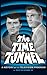 The Time Tunnel: A History of the Television Series (Hardback)