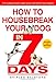 How to Housebreak Your Dog in 7 Days (Revised) by Shirlee Kalstone