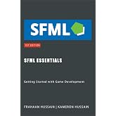 SFML Essentials: Getting Started with Game Development (Sfml Fundamentals)