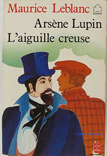 Arsène Lupin: L'aiguille creuse