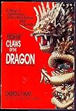 From the Claws of the Dragon: A Story of Harry Lee's Deliverance from the Chinese Red Guards by 