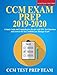 CCM Exam Prep 2019: A Study Guide and Comprehensive Review with 250+ Test Questions and Answers for the Certified Case Manager Exam