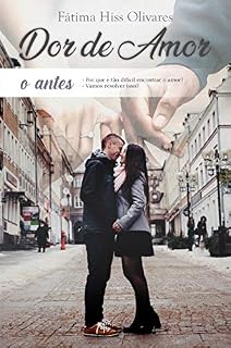 Livro DOR DE AMOR: O ANTES