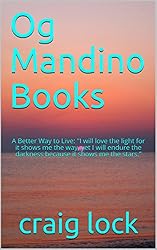 Og Mandino Books: A Better Way to Live: "I will