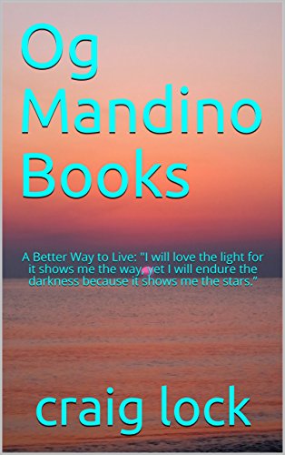 Og Mandino Books: A Better Way to Live: "I will
