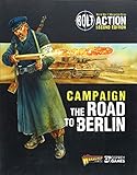 Bolt Action: Campaign: The Road to Berlin by Warlord Games, Peter Dennis