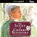 The Scent of Cherry Blossoms: A Romance from the Heart of Amish Country by 