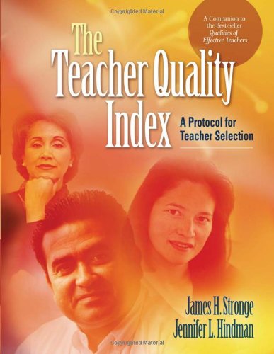 The Teacher Quality Index: A Protocol for Teacher Selection