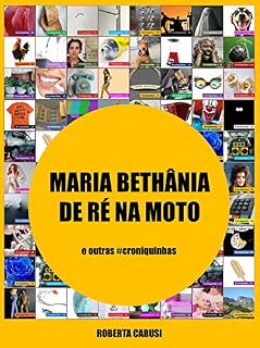 Livro Maria Bethânia de Ré na Moto: e outras croniquinhas