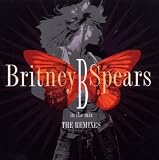 Britney Spears Album: «B in the Mix: Best Remix» (Front side)