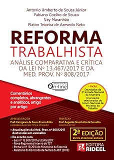 Livro REFORMA TRABALHISTA – ANÁLISE COMPARATIVA E CRÍTICA DA LEI Nº 13.467/2017 E DA MED. PROV. Nº 808/2017