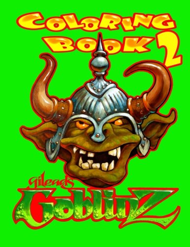 Gilead's Goblinz 2: Coloring Book (Volume 2)