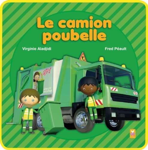 Le Camion Poubelle Amazon Co Uk Aladjidi Virginie Peault Fred Books Le Camion Poubelle Amazon Co Uk Aladjidi Virginie Peault Fred Books
